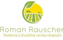 Roman Rauscher - rostlinná a živočišná výroba Hospozín