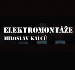 Elektromontáže Miloslav Kalců - elektromontážní služby Střední a Severní Čechy